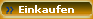 Einkaufen