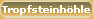 Tropfsteinh�hle